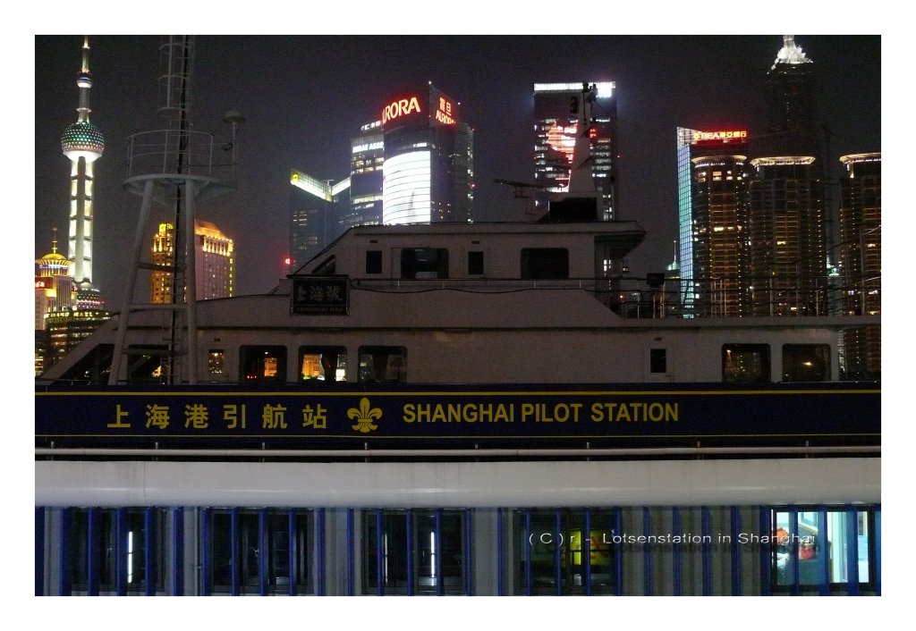 Die Lotsenstation in Shanghai am BUND im September 2010.