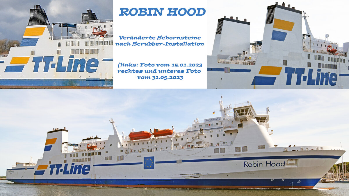 ROBIN HOOD (IMO 9087477, TT-Line) in Lübeck-Travemünde vor und nach Änderung bei den Schornsteinen aufgrund Scrubber-Installation. Aufnahmen vom 15.01.2023 und 31.05.2023